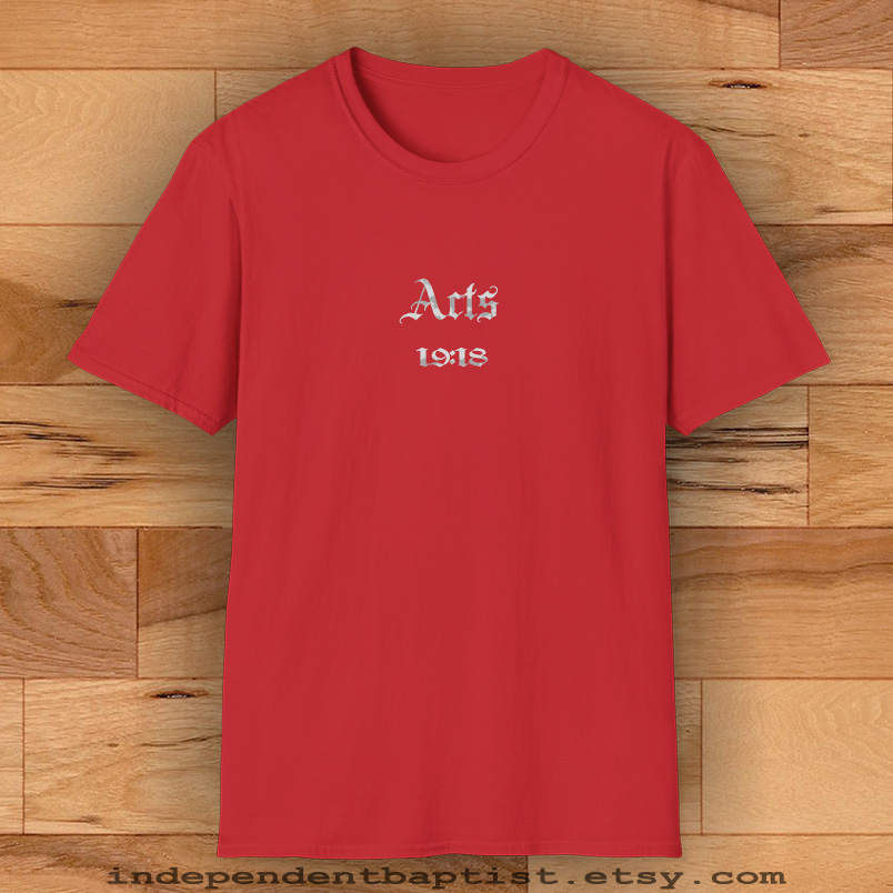 Mens Bible Verse T Shirt Acts 19:18